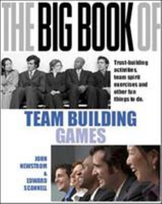 The Big Book of Team Building: Quick, Fun Activ... 0077114752 Book Cover