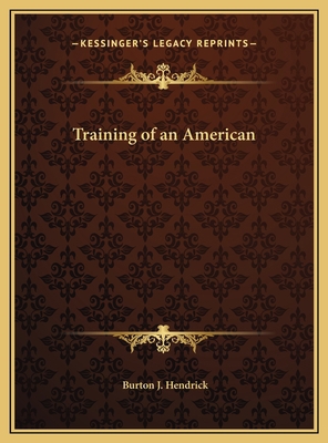 Training of an American 1169797040 Book Cover