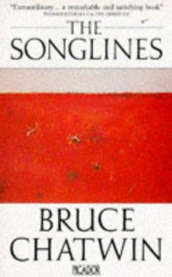 Songlines (Picador Books) 0330300822 Book Cover