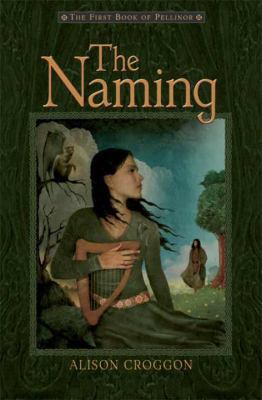 The Naming: The First Book of Pellinor 0763626392 Book Cover