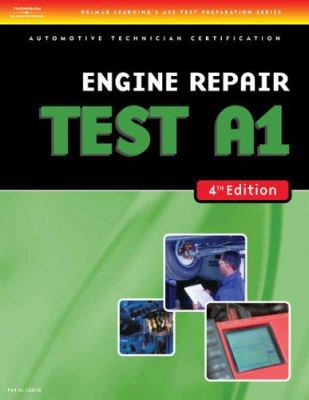 ASE Test Preparation- A1 Engine Repair 1418038784 Book Cover