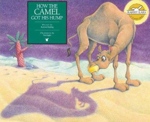 How the Camel Got His Hump B007F8Q6U8 Book Cover