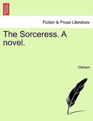 The Sorceress. a Novel. 1240882726 Book Cover