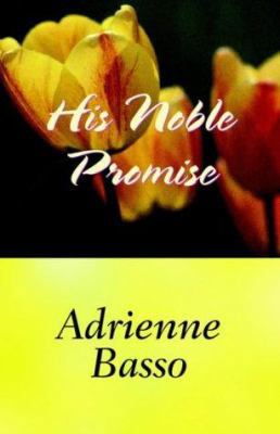 His Noble Promise 0759259208 Book Cover