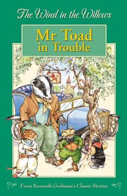 Mr Toad in Trouble 1841357863 Book Cover
