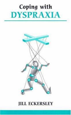 Coping With Dyspraxia 085969920X Book Cover