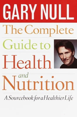The Complete Guide to Health and Nutrition: A S... 0440506123 Book Cover
