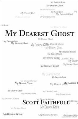 My Dearest Ghost 0595219667 Book Cover