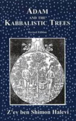 Adam and the Kabbalistic Trees: An Esoteric Vie... 190580623X Book Cover