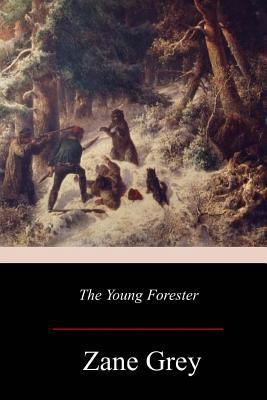 The Young Forester 1978039409 Book Cover