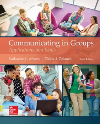 Communicating in Groups: Applications and Skills 1259870227 Book Cover