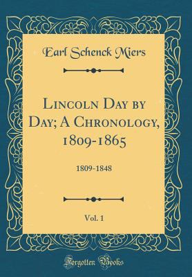 Lincoln Day by Day; A Chronology, 1809-1865, Vo... 0331408457 Book Cover