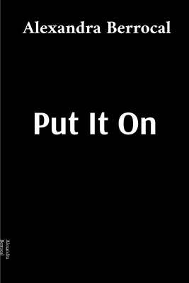 Put It On 1088180396 Book Cover
