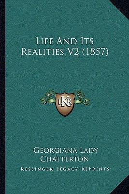 Life And Its Realities V2 (1857) 1164906933 Book Cover