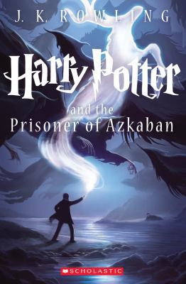 Harry Potter and the Prisoner of Azkaban (Book 3) 0545582938 Book Cover