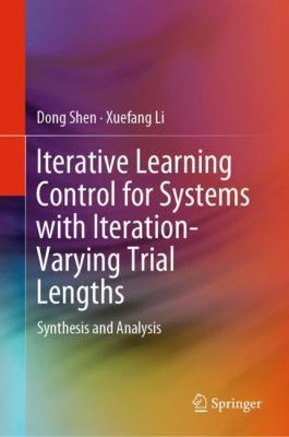 Iterative Learning Control for Systems with Ite... 9811361355 Book Cover