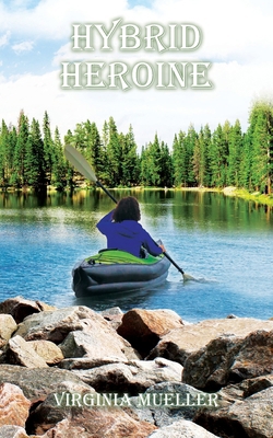 Hybrid Heroine 1977269052 Book Cover