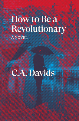 How to Be a Revolutionary 1839760877 Book Cover