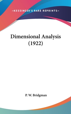 Dimensional Analysis (1922) 0548910294 Book Cover