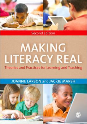 Making Literacy Real: Theories and Practices fo... 1446295397 Book Cover