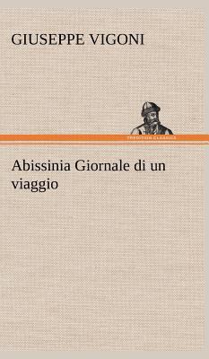 Abissinia Giornale di un viaggio [German] 3849124150 Book Cover