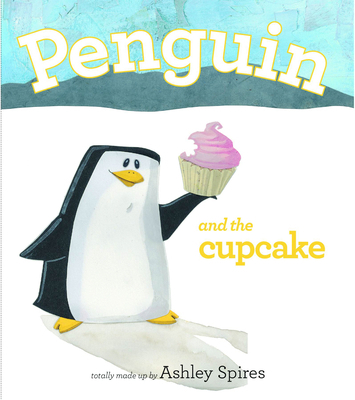 Penguin and the Cupcake 1927018455 Book Cover