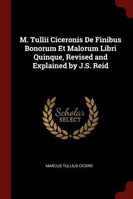 M. Tullii Ciceronis De Finibus Bonorum Et Malor... 1375529560 Book Cover