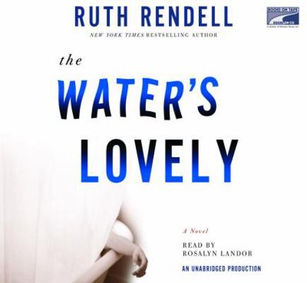 The Water's Lovely 1415939055 Book Cover