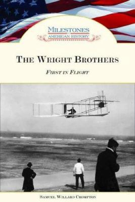 The Wright Brothers: First in Flight 0791093565 Book Cover