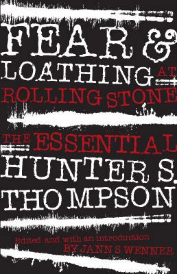 Fear and Loathing at Rolling Stone: The Essenti... 0316007951 Book Cover