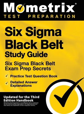 Six SIGMA Black Belt Study Guide - Six SIGMA Bl... 1516714091 Book Cover