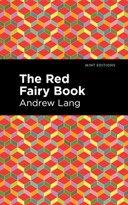 The Red Fairy Book 1513281577 Book Cover