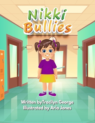 Nikki Bullies 177475472X Book Cover