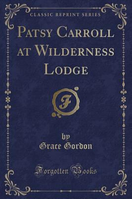 Patsy Carroll at Wilderness Lodge (Classic Repr... 133175223X Book Cover