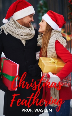 Christmas Feathering B09MYGYPLB Book Cover