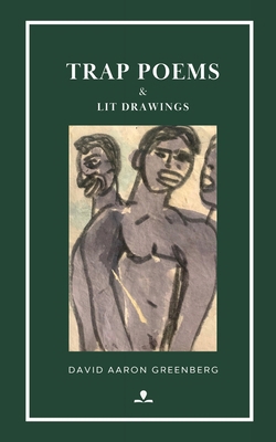 Trap Poems: & Lit Drawings B0CN5QHG7G Book Cover