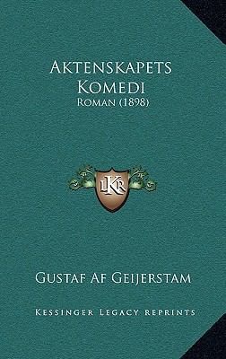 Aktenskapets Komedi: Roman (1898) [Swedish] 1167854551 Book Cover