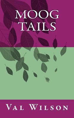 Moog Tails 1517583675 Book Cover