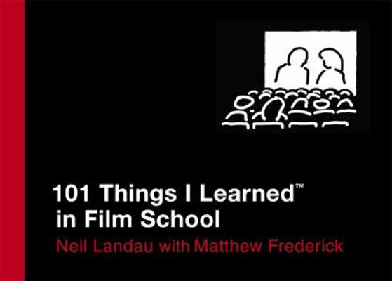 101 Things I Learned in Film School B00BG6TU8A Book Cover
