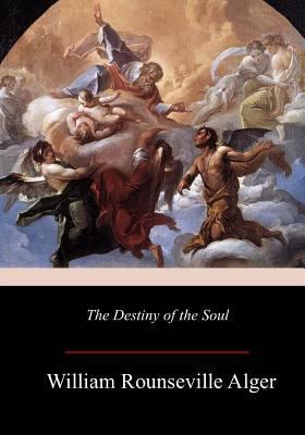 The Destiny of the Soul 1981136835 Book Cover