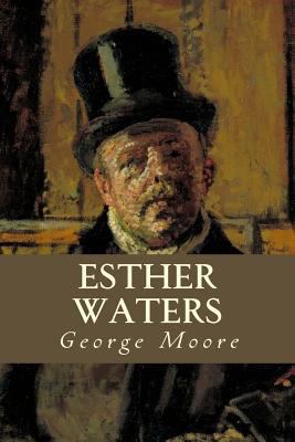 Esther Waters 1539477975 Book Cover