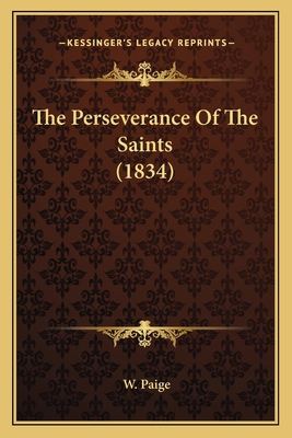 The Perseverance Of The Saints (1834) 1165146770 Book Cover