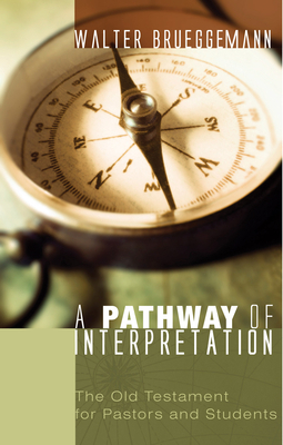 A Pathway of Interpretation: The Old Testament ... 1498210961 Book Cover