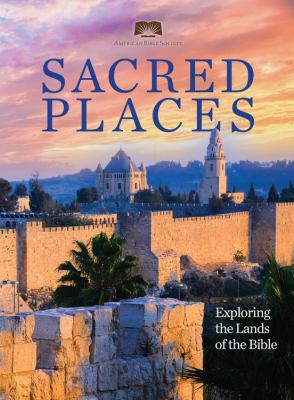 American Bible Society Sacred Places 1618930672 Book Cover