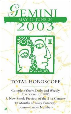 Total Horoscopes 2003: Gemini 0515133159 Book Cover
