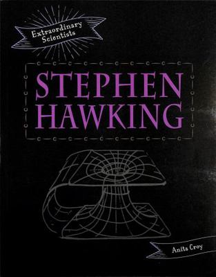 Stephen Hawking (Extraordinary Scientists) 1398201421 Book Cover