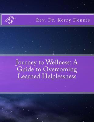 Journey to Wellness: A Guide to Overcoming Lear... 1535585137 Book Cover