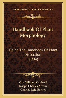 Handbook Of Plant Morphology: Being The Handboo... 116412319X Book Cover