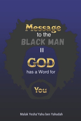 Message to the Blackman II: God has a Word for You 1737687909 Book Cover