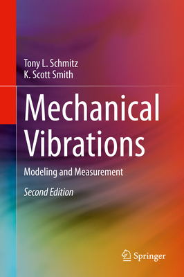 Mechanical Vibrations: Modeling and Measurement 3030523438 Book Cover